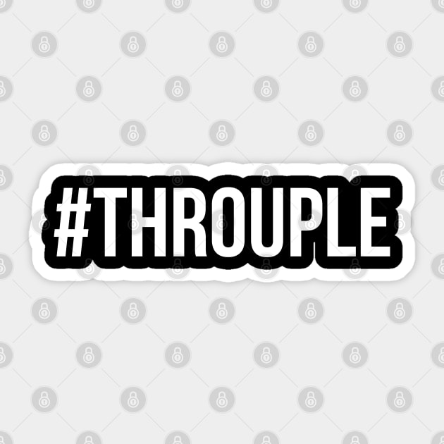 Hashtag Throuple ( #Throuple ) | Polyamory Sticker by Merch4Days